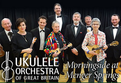 2019 Ukulele Orchestra of Great Britain - Morningside at Menger Springs