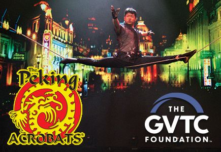 2023 Peking Acrobats - The GVTC Foundation